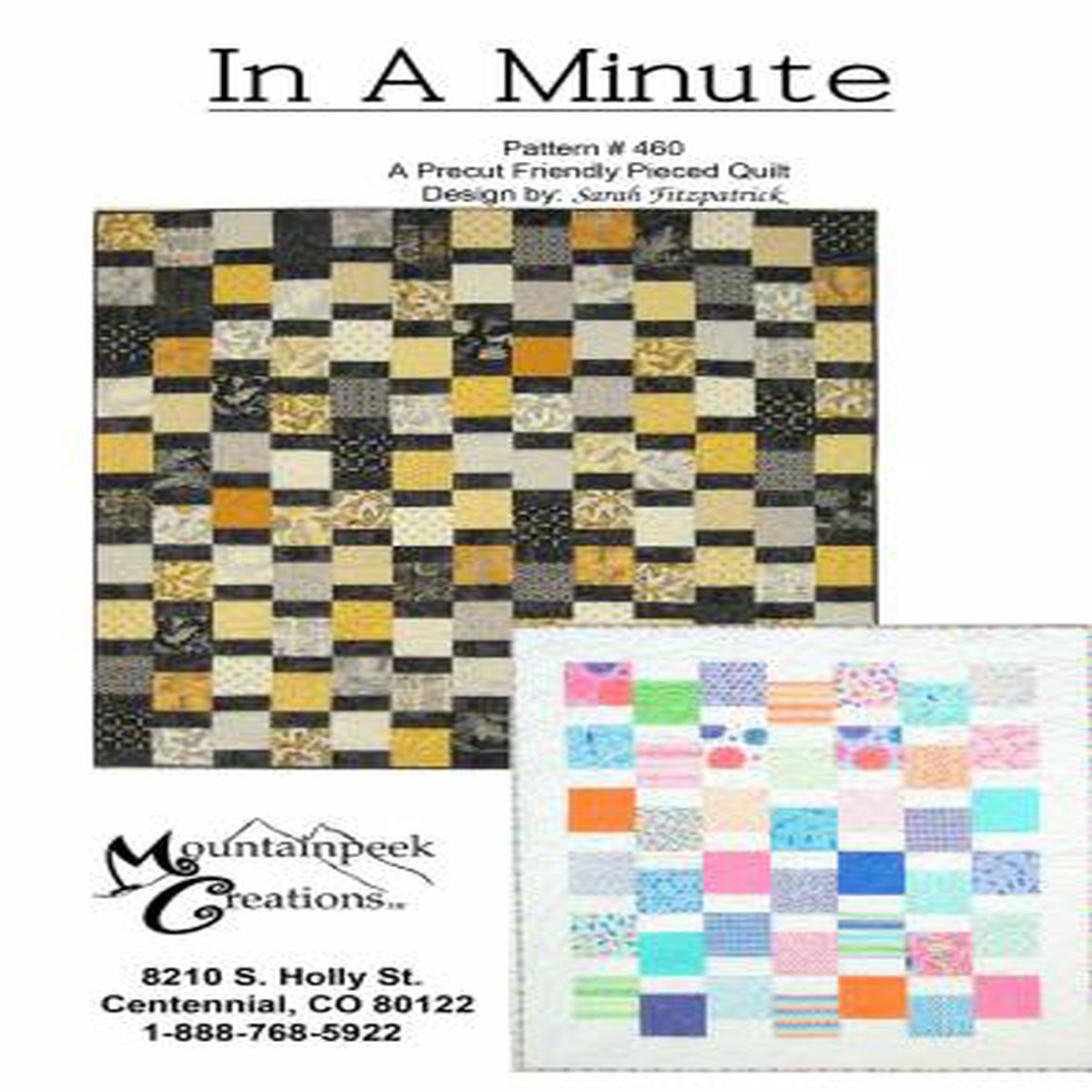 In A Minute - Quilt Pattern #460 by Mountainpeek Creations MPC